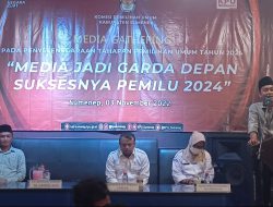 Gelar Media Gathering, KPU Sumenep Ajak Insan Pers Dukung Suksesnya Pemilu 2024